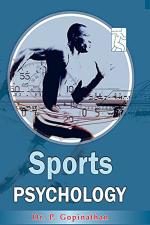 The Readers Paradise Sports Psychology (Textbook of Physical Education M.P.Ed Syllabus) [Hardcover] Dr. P. Gopinathan and Based on M.P.Ed. NCTE New Syllabus - 2019