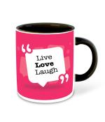 Whats Your Kick Live Love Laugh Pink Background Designed Printed Oarnge Ceramic Coffee Mug and Tea Mug 325 ml