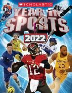 Scholastic Year In Sports 2022 Paperback - James Buckley Jr., Scholastic Inc. 2022nd Edition (4 January 2022) Scholastic India Private Limited, Delhi