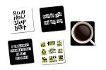 Whats Your Kick Run Now Sleep Better Type of Quotes Printed Set of 4 Coaster With Metal Stand