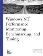 Computer Book Shop Windows Nt Performance Monitoring, Benchmarking And Tuning New Riders Professional Series Paul Hinsberg, Mark Edmead Paperback 288 Pages