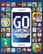 Game On-Go Gaming The Ultimate Guide To The World S Greatest Mobile Games Paperback-Scholastic, Scholastic 1st edition (31 August 2017)