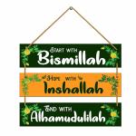 Indianara Multicolor Start With Bismillah, Hope With Inshaallah, End With Alhamdulillah Arabic Quotes MDF Wall Hanging Decorative Wall Art Set of 3
