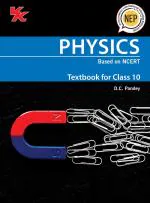 Physics Book for Class 10 | CBSE (NCERT Solved) | Examination 2023-2024 | by VK Global Publications (Paperback, DC Pandey)