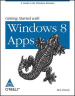 Getting Started With Windows 8 Apps Ben Dewey Paperback 136 Pages