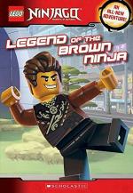 Legend of The Brown Ninja Lego Ninjago - Chapter Book Paperback - Meredith Rusu Scholastic Inc (30 August 2016)