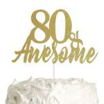 Festiko 80 Awesome Cake Topper, 80th Birthday Cake Topper, 80th Anniversary Cake Topper, Happy Birthday, Anniversary Party Decoration With Premium Gold Glitter