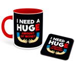 Whats Your Kick Funny Quotes Theme I Need A Huge Amount Of Money Quotes Design Printed Red Ceramic Coffee and Tea Mug With Coaster 325 ML