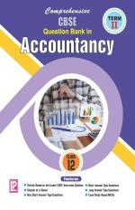 Comprehensive CBSE Question Bank in Accountancy XII (Term-II)_Laxmi Publications PVT. LTD.