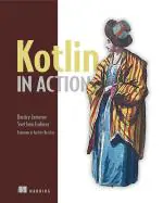 Computer Book Shop Kotlin In Action Svetlana Isakova, Dmitry Jemerov Paperback 360 Pages