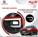 FALCON CAR FOG LAMP CHROME GARNISH FOR BREZZA 2022