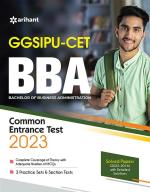 GGSIPU CET BBA Common Entrance Exam Guide 2023_Arihant Publications (India) Limited