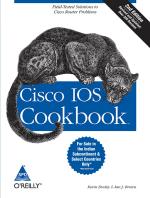 Cisco Ios Cookbook Field-Tested Solutions To Cisco Router Problems Second Edition Ian Brown, Kevin Dooley Paperback 1250 Pages