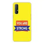 MobiEra Oppo Reno 3 Pro You are Strong Quote Plastic Designer Printed Hard Case Cover