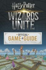 Wizards Unite- The Official Game Guide Harry Potter Paperback - Stephen Stratton, Scholastic 1st Edition (3 September 2019)