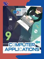 Computer Applications for Class 9 | CBSE (NCERT Solved) | Examination 2023-2024 | By VK Global Publications First Edition (English, Paperback, VK Global Publications Private Limited)