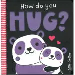 Parragon Publishing India Little Softies How Do You Hug? Book