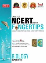 Objective NCERT at your FINGERTIPS for NEET-AIIMS - Biology_MTG Editorial Board_Paperback_1180