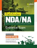 Pathfinder NDA/NA National Defence Academy & Naval Academy Entrance Examination_Arihant Publications (India) Limited