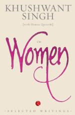 KHUSHWANT SINGH ON WOMEN Khushwant Singh Paper Back 144 Pages