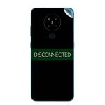GADGETSWRAP Printed Vinyl Skin Sticker for Nokia 5.3 - Disconnected Disconnect Inscription