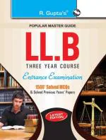 LLB (3 Years Course) Entrance Exam Guide - (R. Gupta's Popular Master Guide)