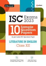 I Succeed 10 Sample Question Papers ISC Literature In English Class 12th for 2023 Exams ( As per Latest ICSE Specimen Paper )