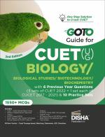 Go To Guide for CUET (UG) Biology/ Biological Studies/ Biotechnology/ Biochemistry with 6 Previous Year Questions (3 sets of CUET 2022 + 1 set each of CUCET 2017 - 2021) & 10 Practice Sets 2nd Edition | CUCET | Central Universities Entrance Test