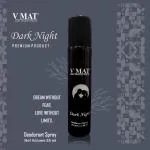 V mat DARK NIGHT DEODRANT SPRAY