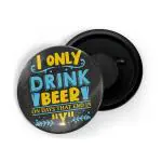 Dhcrafts Black Metal I Only Drink Beer On Days That Ends With Y Printed Fridge Magnet, 5.8 Cm