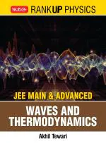 Rank Up Physics JEE Main & Advanced Waves and Thermodynamics_Akhil Tiwari_Paperback_298