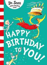 Happy Birthday to You by Dr. Seuss