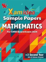 Xam idea Sample Papers Mathematics for Class 12( +2 Second Year)| CHSE Odisha Board| 2023-2024 Examination