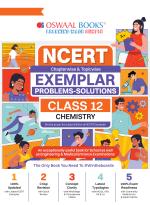 Oswaal NCERT Exemplar (Problems - solutions) Class 12 Chemistry Book For 2024 Board Exam_oswaal books