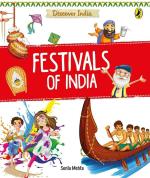 Discover India - Festivals of India Paperback - Sonia Mehta, Puffin (15 October 2019)