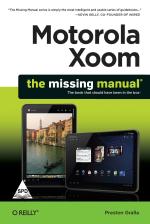 Motorola Xoom The Missing Manual Preston Gralla Paperback 444 Pages