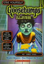 Zombie School Gie Yourself Goosebumps - 40 Paperback - R.L. Stine, Scholastic Incorporated (1 November 1999)