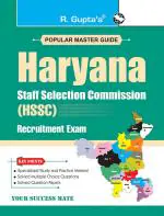 R. GUPTA'S POPULAR MASTER GUIDE HSSC Haryana SSC Exam Guide