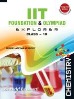 IIT Foundation & Olympiad Explorer class-10 - Chemistry_Brain Mapping Academy