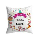 Ashvah White Satin Happy Birthday Keerthi Printed Cushion Cover With Filler For Daughter, Wife, Name-Keerthi, 12 X 12 Inches