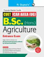 R. Gupta's Popular Master Guide - CUET-ICAR AIEEA (UG): B.Sc (Hons.) AGRICULTURE Entrance Exam Guide