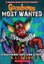Goosebumps Most Wanted 7 A Nightmare On Clown Street Paperback - R.L. Stine Scholastic (14 May 2015)
