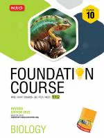 Biology Foundation Course for NEET/Olympiad/NTSE : Class 10_MTG Editorial Board_Paperback_340