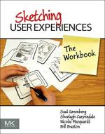 Computer Book ShopSketching User Experiences-The Workbook Bill Buxton, Nicolai Marquardt, Sheelagh Carpendale, Saul Greenberg Paperback 272 Pages