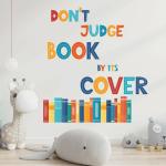 JAAMSO ROYALS Colorful 'DON'T JUDGE BOOK BY IT'S COVER' Decorative Wall Sticker (30CM x 40CM)