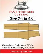 SAJID DESIGNS Ladies Pant Paper Cutting Patterns Set of 13 Size 26 To 48 Specially Design By Sajid Designs [Perfect Paperback]