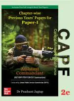 CAPF - Assistant Commandant Exam (Paper-1): Chapter-wise Previous Years' Papers (English | 2nd Edition) | BSF| CRPF | ITBP | SSB | CISF