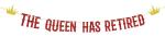 Festiko The Queen Has Retired Banner, Happy Retirement, Goodbye Tension Hello Pension, Retirement Party Decoration Supplies