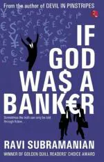 IF GOD WAS A BANKER Ravi Subramanian Paper Back 264 Pages