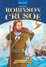 Robinson Crusoe- Illustrated Abridged Classics for Children with Practice Questions (Illustrated Classics Stories for Children by Dreamland) [ISBN 9788119091034]